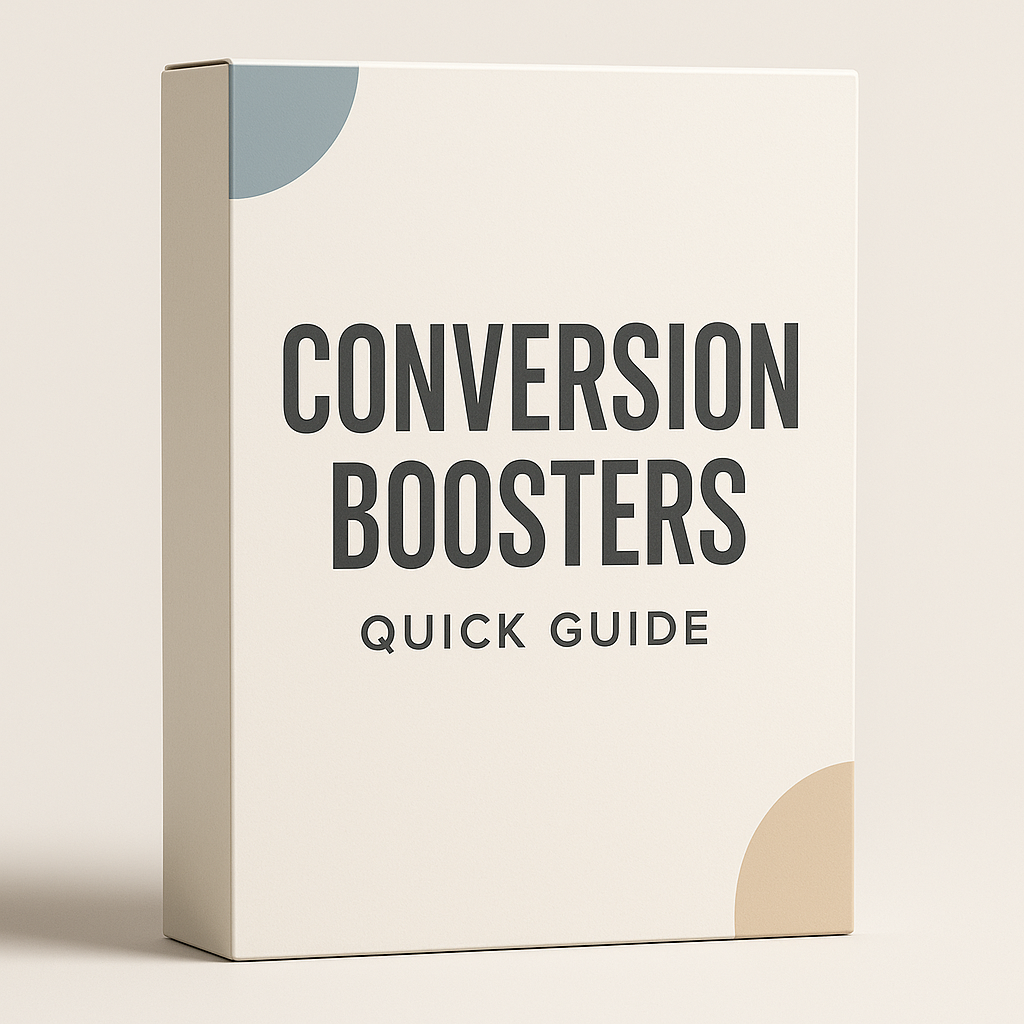 Bonus 1: Conversion Boosters Quick Guide